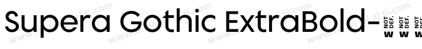 Supera Gothic ExtraBold字体转换